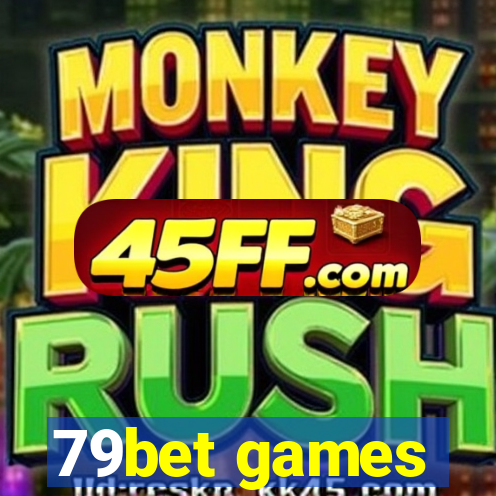 79bet games